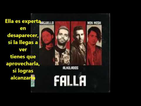 Falla- Argüello, Mik Mish, Alkilados - letra