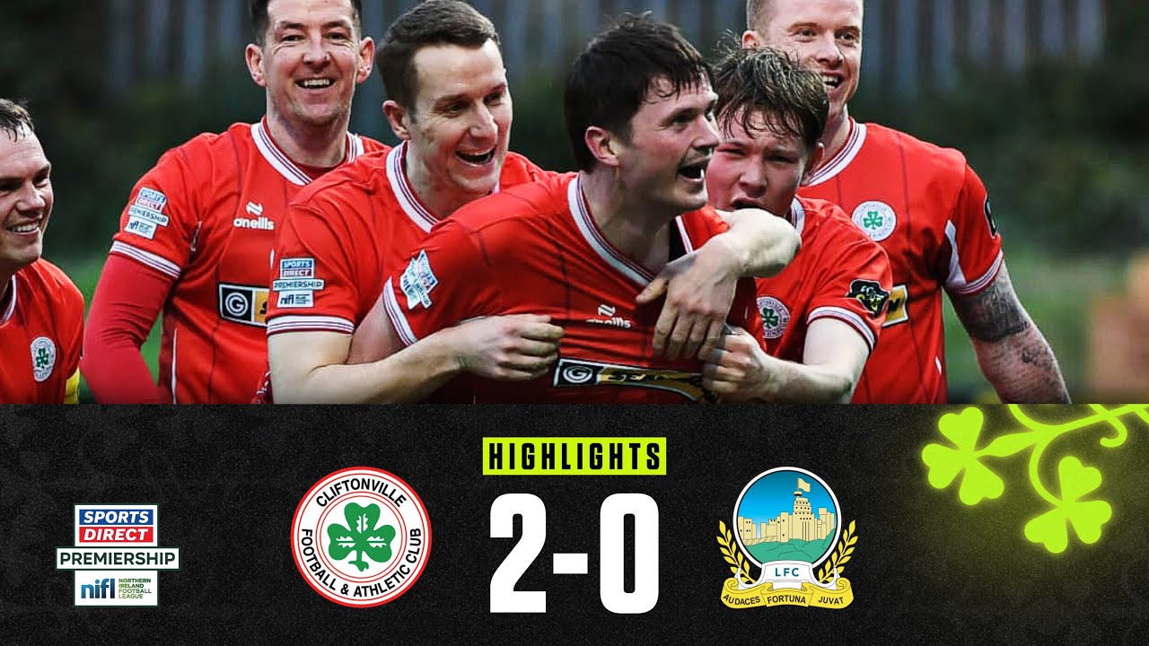 Cliftonville vs Linfield Highlights