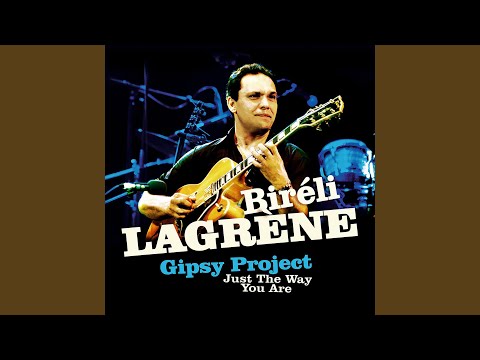 Love Me Tender - Biréli Lagrène