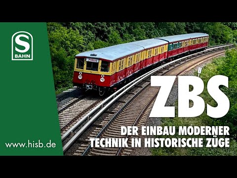 Project ZBS - The integration of modern technology into the historic S-Bahn