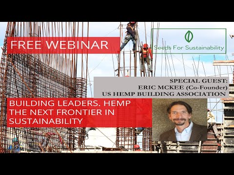 Webinar with certificate: BUILDING LEADERS - HEMP - The Next Frontier in Sustainability?