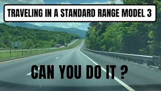 Can You Travel in a Tesla STANDARD RANGE Model 3???