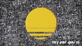 Kilter - They Don't Know Us