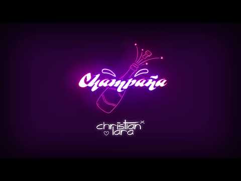 Christian Lara - Champaña (Audio Oficial)