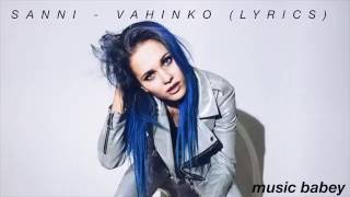 SANNI - Vahinko (lyrics video)