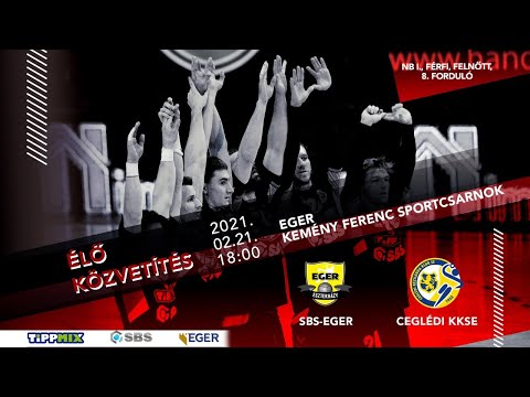 SBS-Eger- Ceglédi KKSE NB I-es bajnoki mérkőzés - az MTVA engedélyével