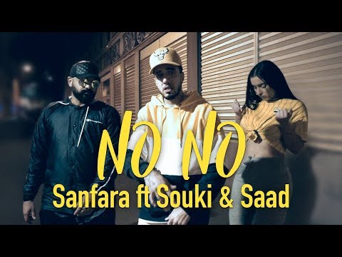 Sanfara - No No (feat. Souki & Saad)
