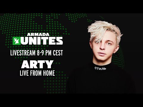 ARTY live from home || Armada Unites Livestream