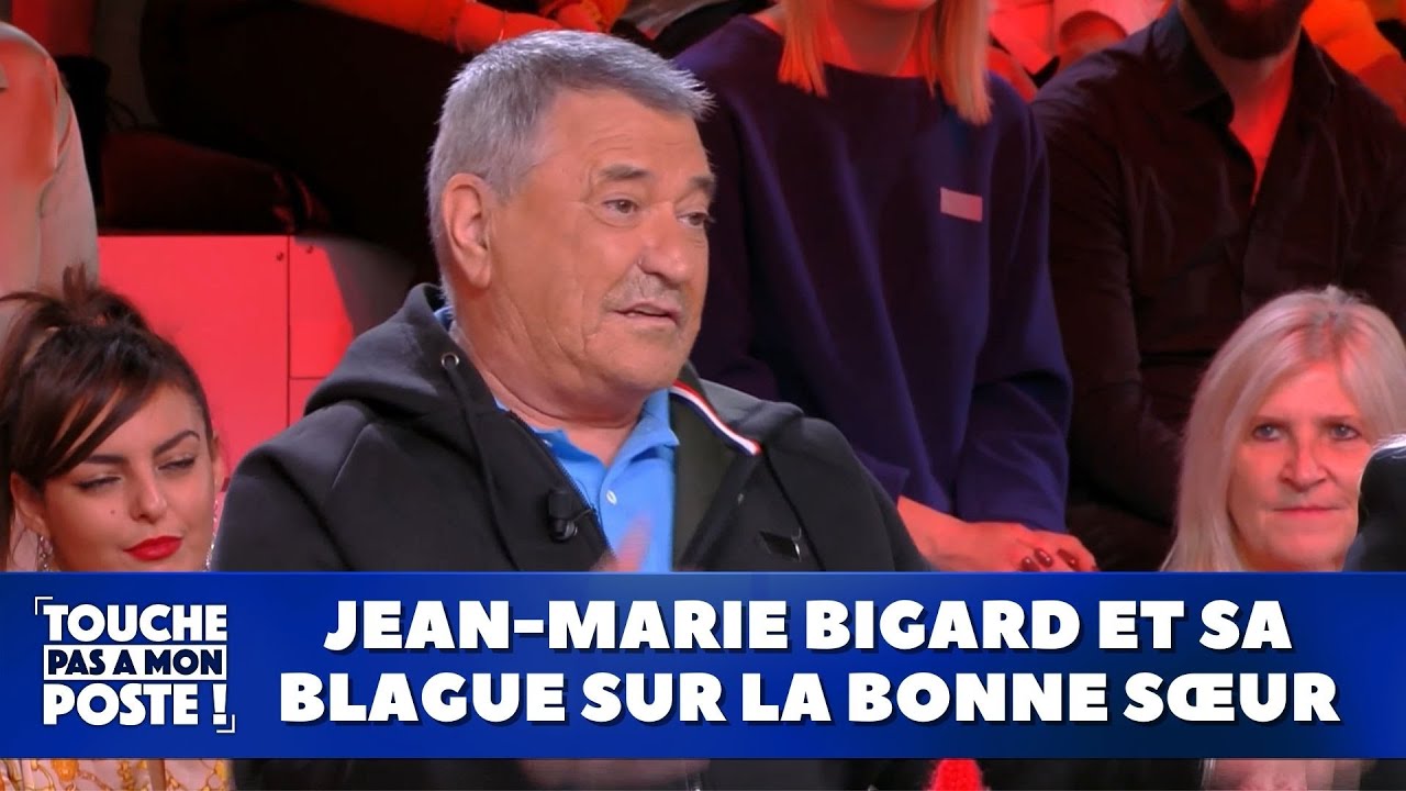 Jean-Marie Bigard et sa blague sur la bonne sœur