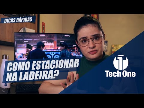 Como estacionar o carro na ladeira?