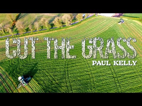 Cut The Grass - Paul Kelly