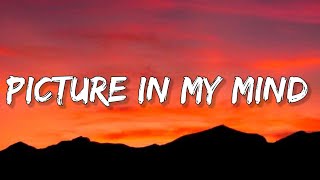 PinkPantheress &amp; Sam Gellaitry - Picture In My Mind (Lyrics) I had a picture in my mind [Tiktok]