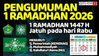 🔴 WHEN IS RAMADAN 1, 2026? Here's the Official Schedule from Muhammadiyah, the Government, and Na...