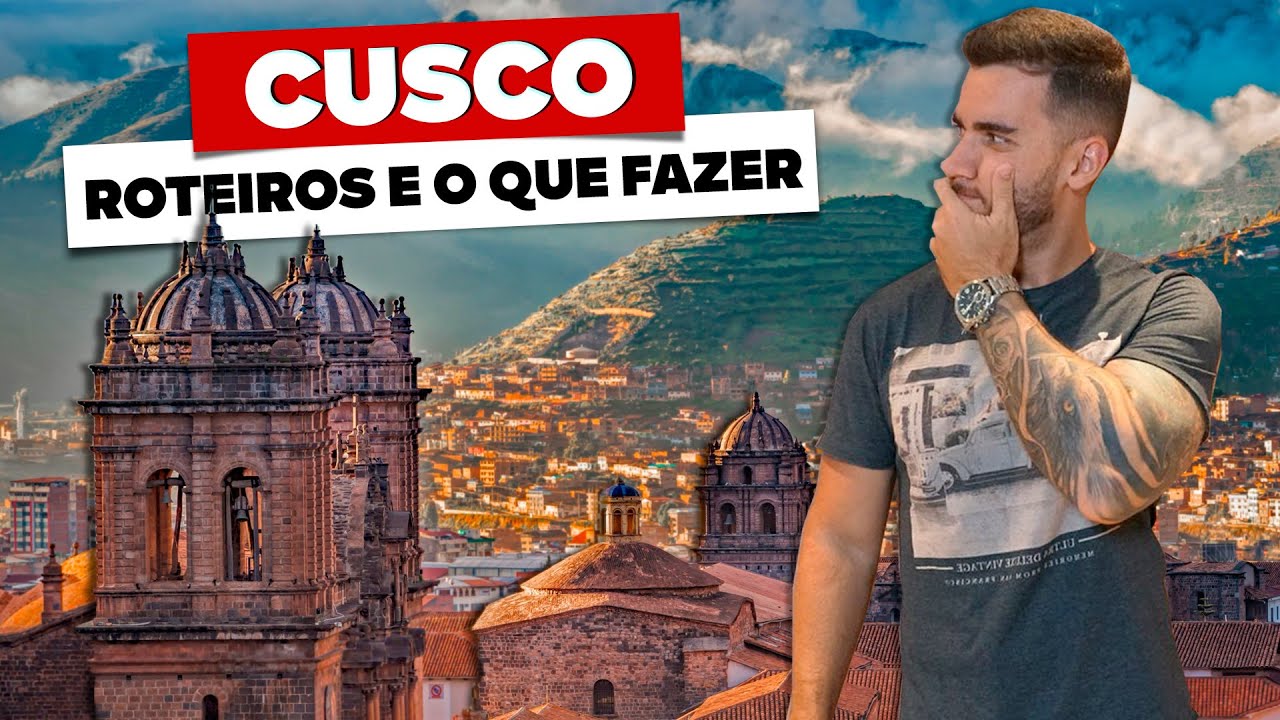 O que fazer em CUSCO! Roteiros de 1 a 6 dias com Machu Picchu!