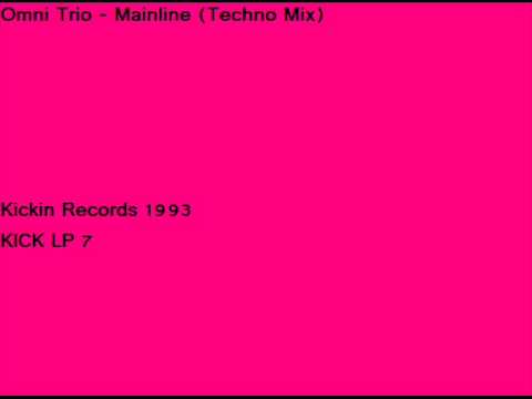 Omni Trio - Mainline (Techno Mix)
