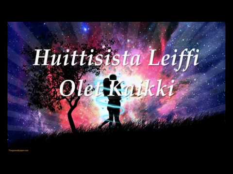 Kaaleet Huittisten Leiffi-Olet Kaikki