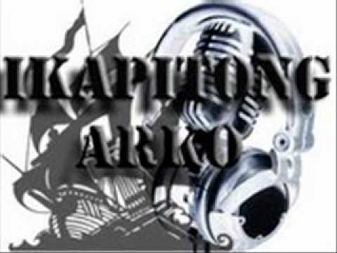 IKAPITONG ARKO - Pagbiyan Muli by Bash 0ne, Lazy j 0ne, ZapphirE
