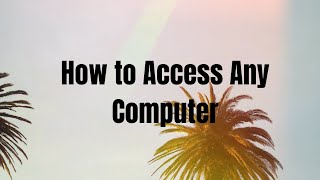 How to Access Any Computer from Your Computer With Teamviewer PC to PC Access
