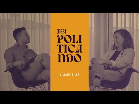 (des)POLITICANDO - com Liliana Silva