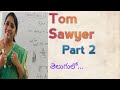 The Adventures Of Tom Sawyer Part 2 Sr Intermediate English