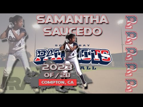 2023 Samantha Saucedo Outfield and Second Base, Softball Skills Video - Patriots