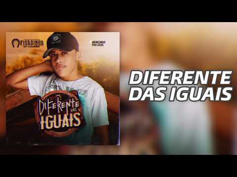 Pisadinha Do Vaqueiro - Diferente Das Iguais [ Musica Nova ]