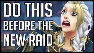 ITS ALMOST HERE! Everything To Do BEFORE Eternal Palace Azshara RAID | WoW BfA