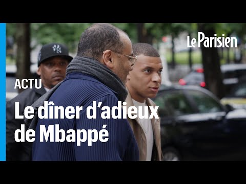 Mbappé arrive à sa soirée d'adieux au PSG avec 250 invités dans un restaurant de Paris