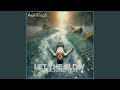 Let the flow surround you