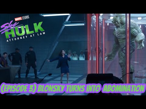 She-Hulk Episode 3 Blonsky Turns Into Abomination Scene