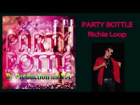 Dr.Production feat. Richie Loop / PARTY BOTTLE