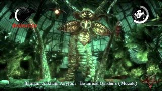 Batman Arkham Asylum - Botanical Gardens (Muzak)
