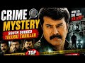 Crime Mystery South Dubbed Telugu Thriller Movie Mammootty Best Suspense Thrillers 2026
