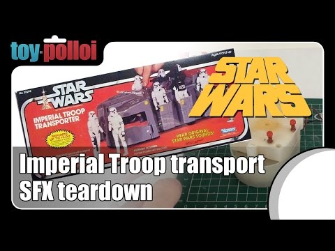 Toy Teardown - Vintage Star Wars Imperial Troop Transport SFX - Toy Polloi