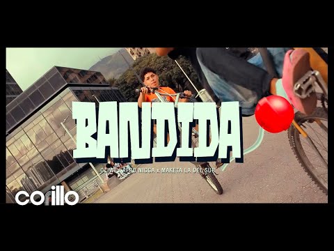 Oliwi @Soyelafroo  @maketaladelsur  - Bandida (Video oficial)