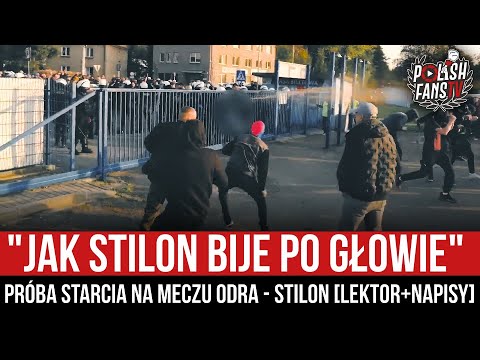 "JAK STILON BIJE PO GŁOWIE" - próba starcia na meczu Odra - Stilon [LEKTOR+NAPISY] (08.10.2022 r.)