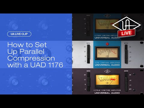 How to Set up Parallel Compression with a UAD 1176