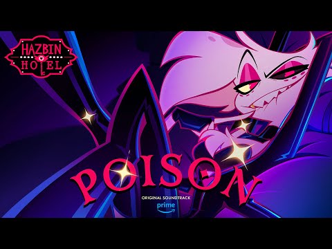 Poison Full Song | Hazbin Hotel | Prime Video