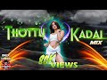 [DJ VINATER] - Thottu Kadai Mix | Exclusive New Year Release  • 2023