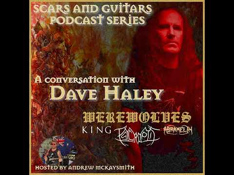 Dave Haley (Werewolves/ King/ Psycroptic)