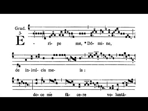 Dominica I Passionis (Passion Sunday) - Graduale (Eripe me)