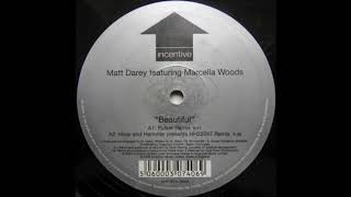 Matt Darey Feat Marcella Woods - Beautiful (Pulser Remix) (2002) (DJ George Edit)