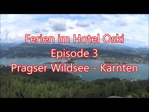 Ferien im Hotel Oski #3 - Pragser Wildsee - Millstättersee/Kärnten