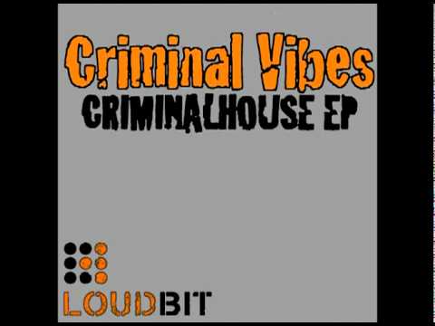 Criminal Vibes - La Voca (Original Mix)