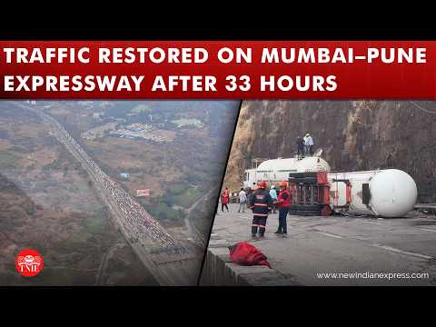 Mumbai-Pune Expressway traffic resumes after 33 hours; overturned gas tanker removed