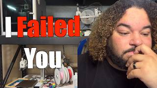 3D Printing Business Ep73 | I FAILED You...& Reworking To BE Better