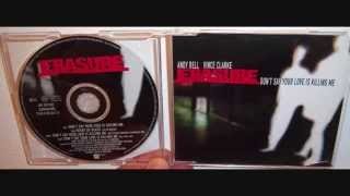 Erasure - Don&#39;t say your love is killing me (1997 Jon Pleased wimmin flashback vox)