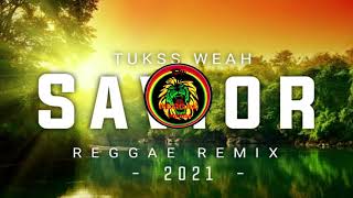 S A V I O R - (Tukss Weah Reggae Remix) 2021