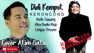 Download lagu Kroncong // Didi Kempot // kover Atim Satus mp3