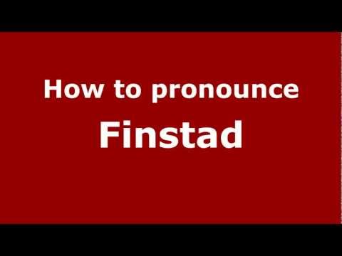 How to Pronounce Finstad - PronounceNames.com